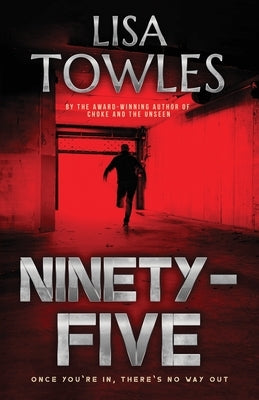 Ninety-Five by Towles, Lisa