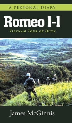 Romeo 1-1: Vietnam Tour of Duty by McGinnis, James