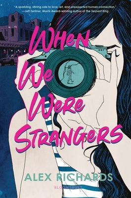 When We Were Strangers by Richards, Alex