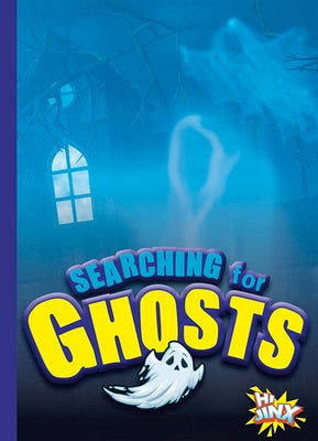 Searching for Ghosts by Troupe, Thomas Kingsley