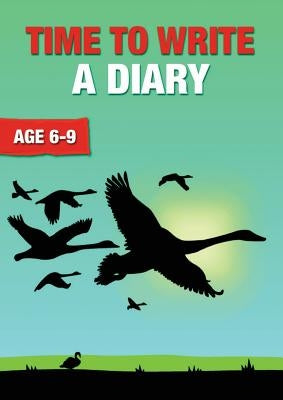 Time To Write A Diary (6-9 years): Time To Read And Write Series by Jones, Sally