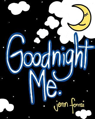 Goodnight Me by Forrai, Jennifer