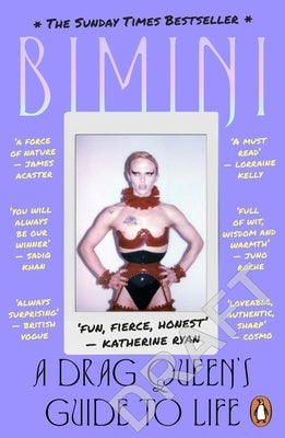 A Drag Queen's Guide to Life by Bon Boulash, Bimini