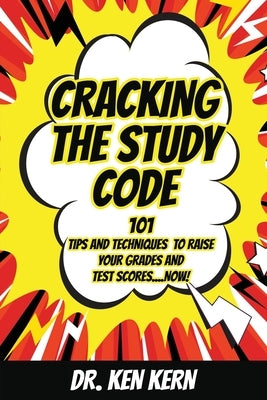 Cracking the Study Code by Kern, Ken