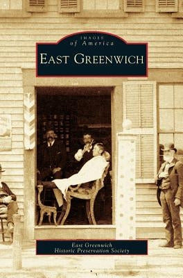 East Greenwich by East Greenwich Historic Preservation Soc