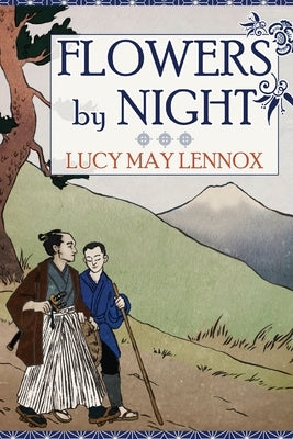 Flowers by Night by Lennox, Lucy May