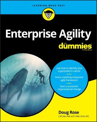 Enterprise Agility for Dummies by Rose, Doug