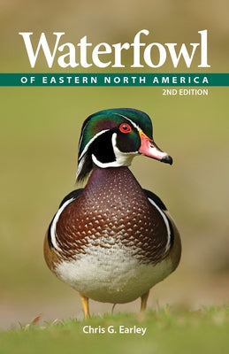 Waterfowl of Eastern North America by Earley, Chris