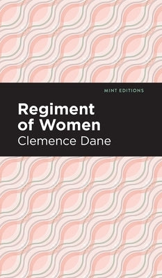 Regiment of Women by Ashton, Winnifred