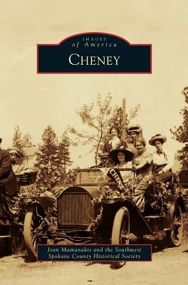 Cheney by Mamanakis, Joan