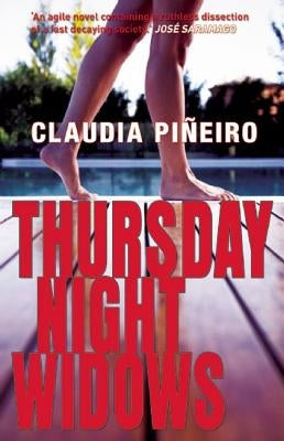 Thursday Night Widows by Piñeiro, Claudia