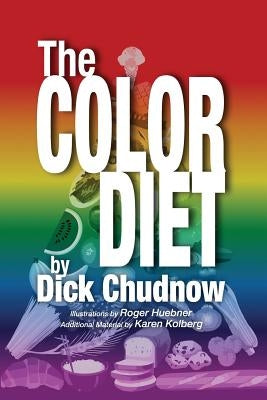 The Color Diet by Chudnow, Dick