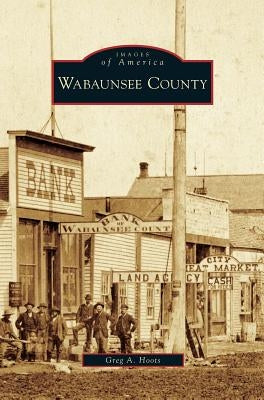 Wabaunsee County by Hoots, Greg a.