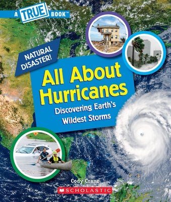 All about Hurricanes by Crane, Cody