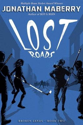 Lost Roads, 2 by Maberry, Jonathan