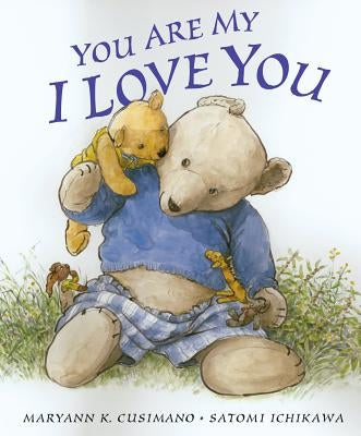 You Are My I Love You by Cusimano, Maryann K.