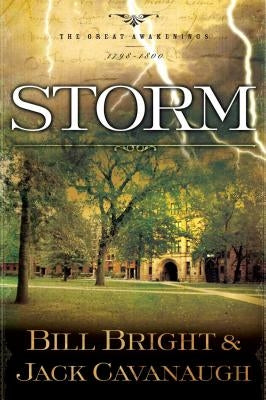 Storm: 1798-1800 (Original) by Bright, Bill