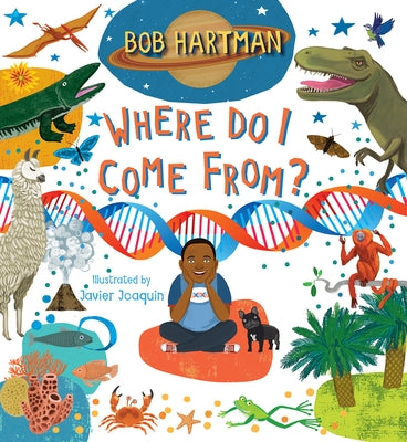 Where Do I Come From? by Hartman, Bob