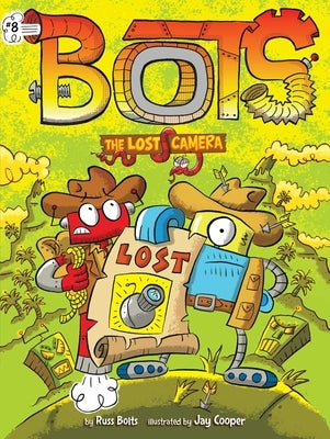 The Lost Camera, Volume 8 by Bolts, Russ