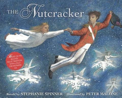 The Nutcracker [With CD] by Spinner, Stephanie