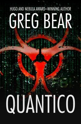 Quantico by Bear, Greg
