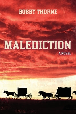 Malediction by Thorne, Bobby