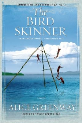 The Bird Skinner by Greenway, Alice