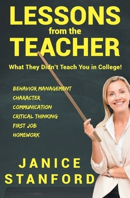 Lessons from the Teacher by Stanford, Janice