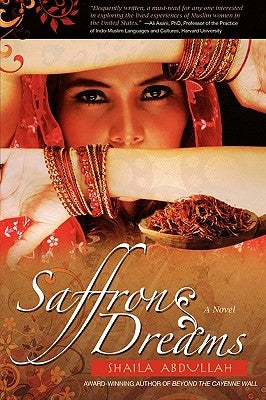 Saffron Dreams by Abdullah, Shaila
