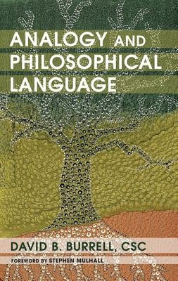 Analogy and Philosophical Language by Burrell, David B. Csc