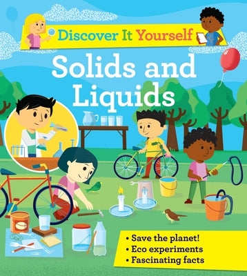 Discover It Yourself: Solids and Liquids by Glover, David