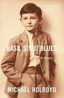Basil Street Blues: A Memoir by Holroyd, Michael