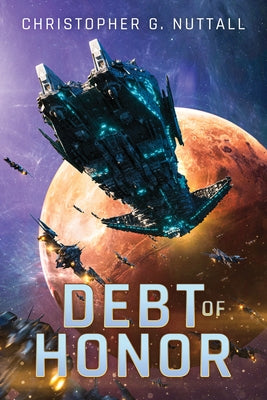 Debt of Honor by Nuttall, Christopher G.