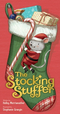 The Stocking Stuffer by Merriweather, Holley
