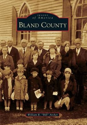 Bland County by Archer, William R.