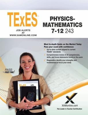 TExES Physics/Mathematics 7-12 243 by Wynne, Sharon A.