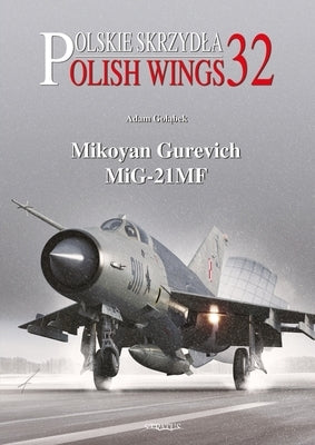 Mikoyan Gurevich Mig-21mf by Goląbek, Adam