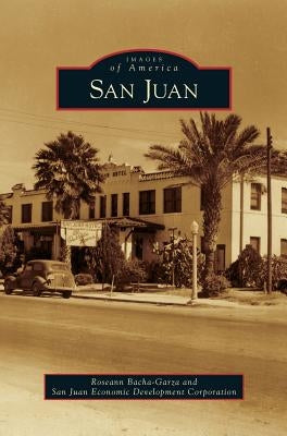 San Juan by Bacha-Garza, Roseann