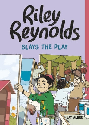 Riley Reynolds Slays the Play by Albee, Jay