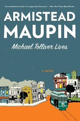 Michael Tolliver Lives by Maupin, Armistead