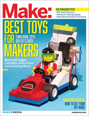 Make: Technology on Your Time, Volume 41: Tinkering Toys by Frauenfelder, Mark