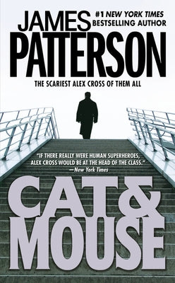 Cat & Mouse (New York Times Bestseller) by Patterson, James