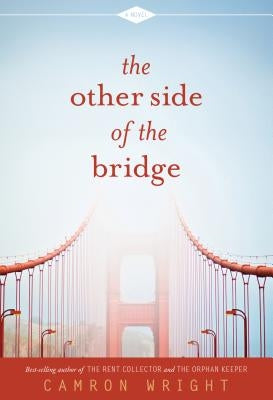 The Other Side of the Bridge by Wright, Camron