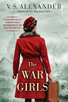 The War Girls by Alexander, V. S.