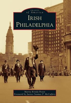 Irish Philadelphia by Poxon, Marita Krivda