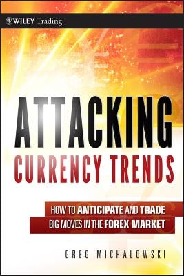 Currency Trends by Michalowski, Greg
