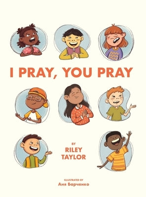 I Pray, You Pray by Taylor, Riley