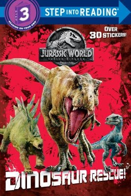 Dinosaur Rescue! (Jurassic World: Fallen Kingdom) by Depken, Kristen L.