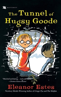 The Tunnel of Hugsy Goode by Estes, Eleanor