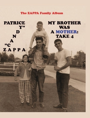 My Brother Was A Mother: Take 4 by Zappa, Patrice
